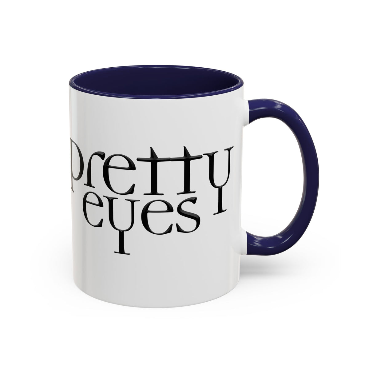 I'm So Gay/ Pretty Eyes Accent Coffee Mug (11, 15oz)