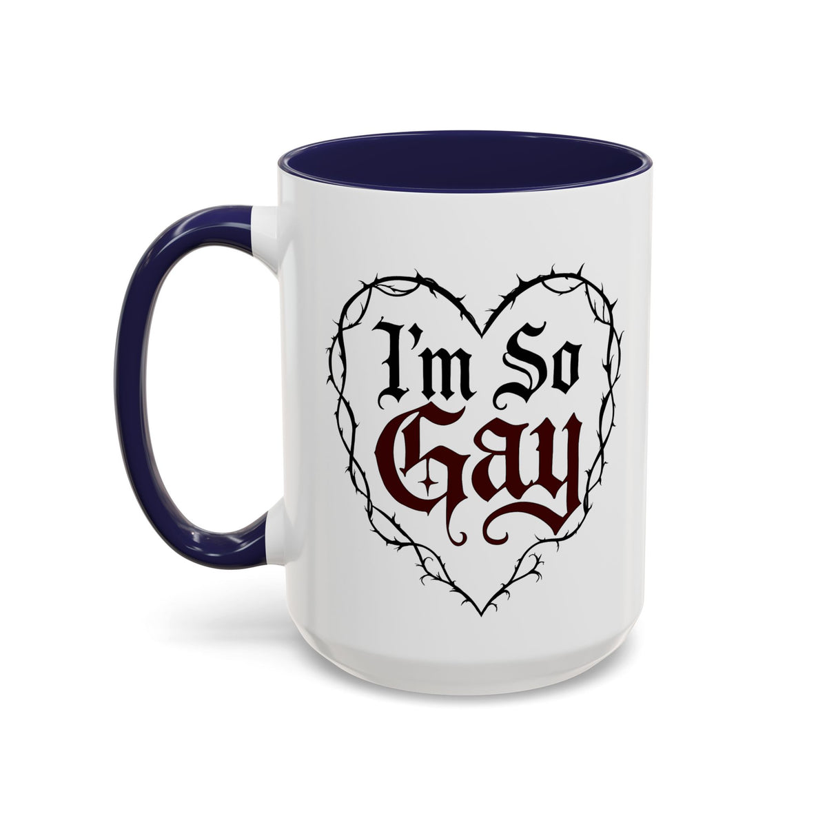 I'm So Gay/ Pretty Eyes Accent Coffee Mug (11, 15oz)