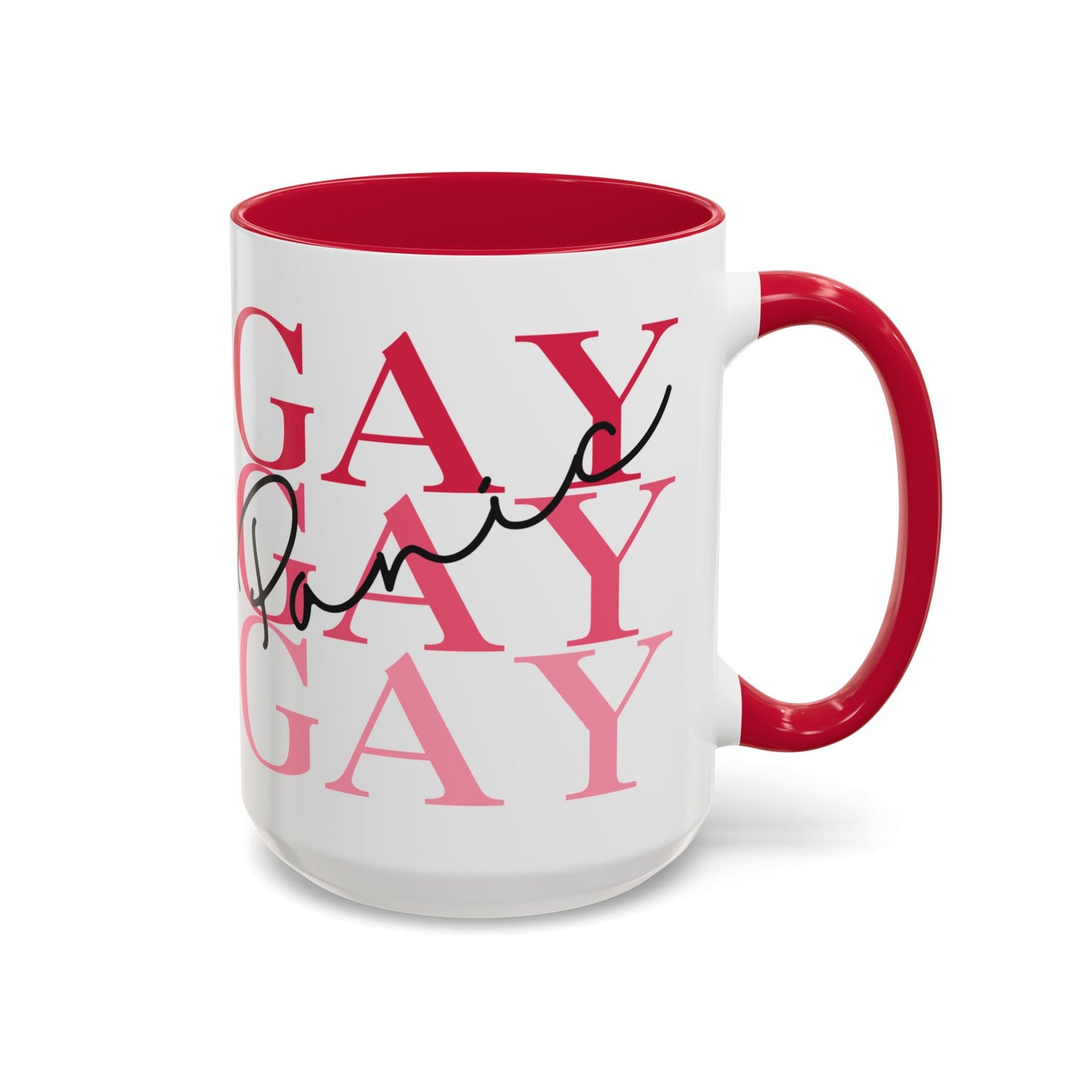 Gay Panic Mug (11oz, 15oz)