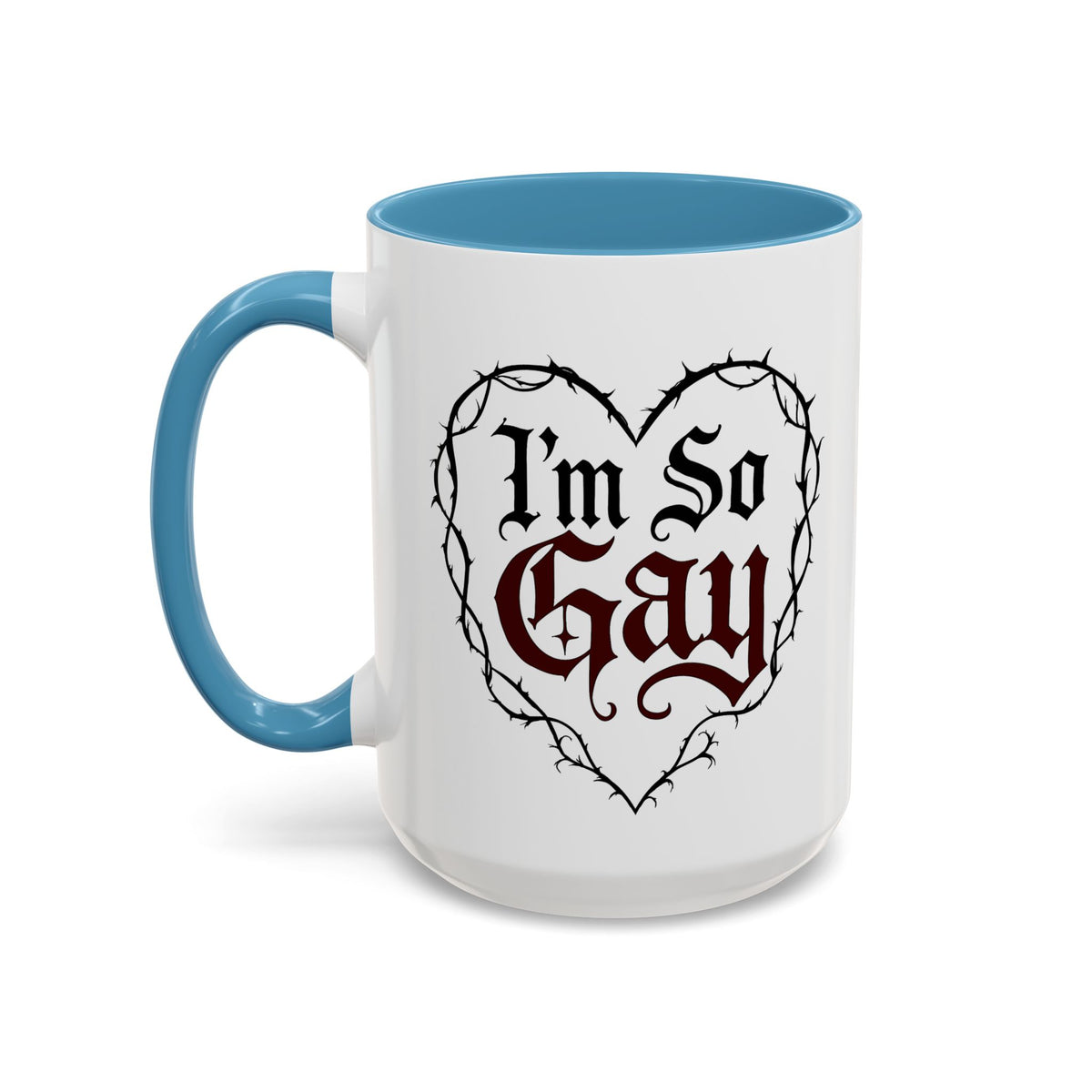 I'm So Gay/ Pretty Eyes Accent Coffee Mug (11, 15oz)