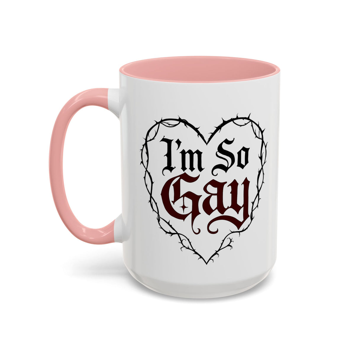 I'm So Gay/ Pretty Eyes Accent Coffee Mug (11, 15oz)