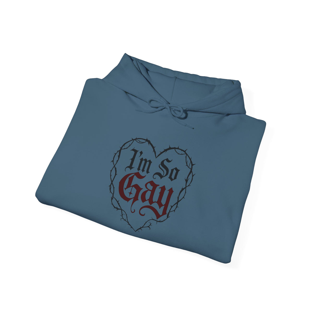I'm so Gay/Pretty Eyes Hooded Sweatshirt