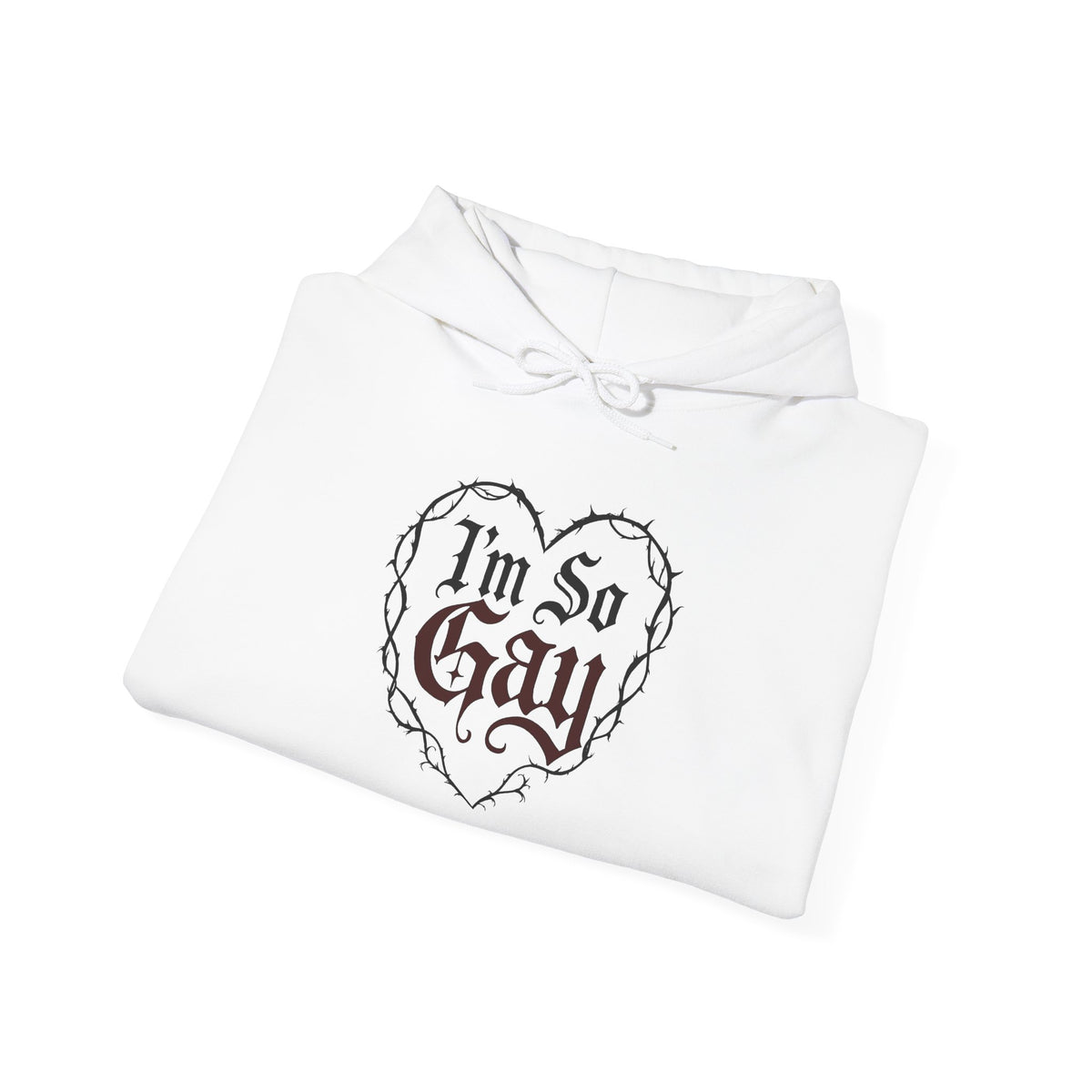 I'm so Gay/Pretty Eyes Hooded Sweatshirt