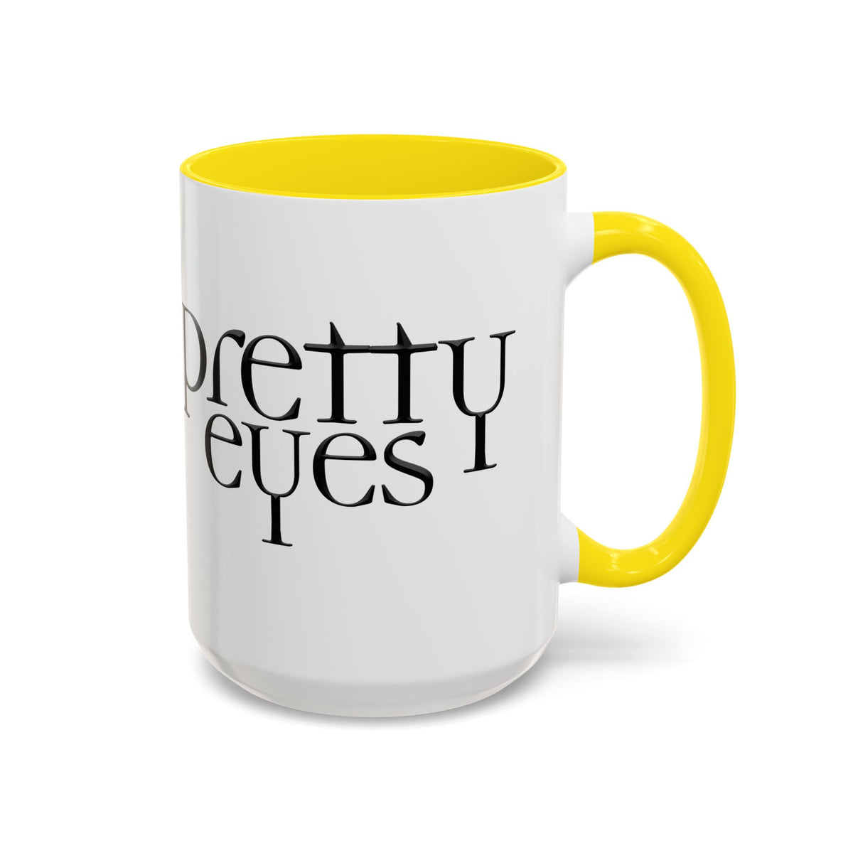 I'm So Gay/ Pretty Eyes Accent Coffee Mug (11, 15oz)